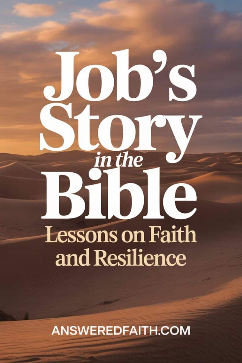 Faith and Resilience: Lessons from the Story of Job in the Bible
