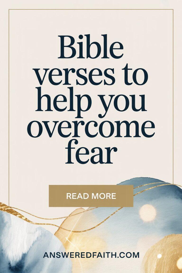 Great Description About Verses In The Bible About Overcoming Fear