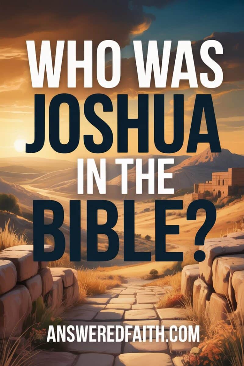 Bible Character Joshua: Leadership, Faith, and God's Miracles