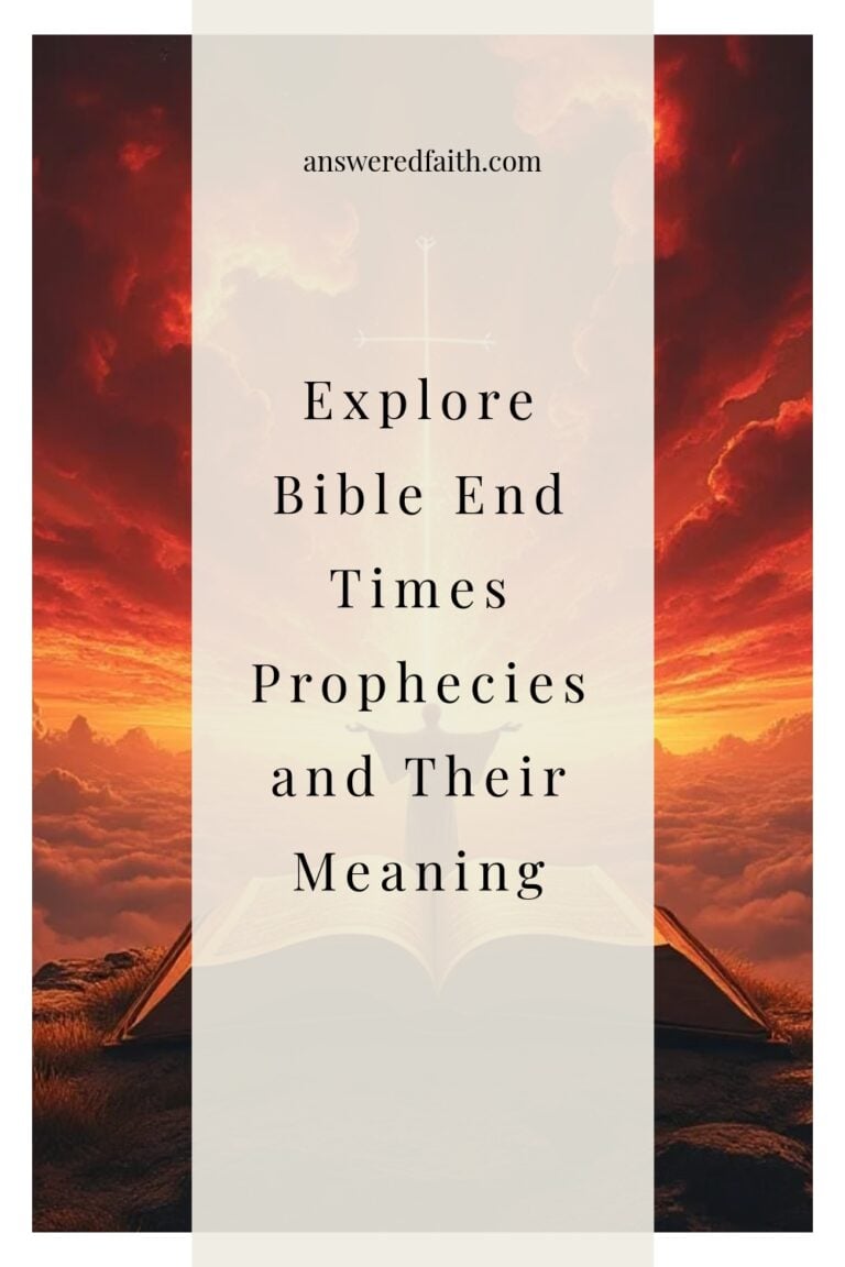 Explore Bible End Times Prophecies and Their Meaning