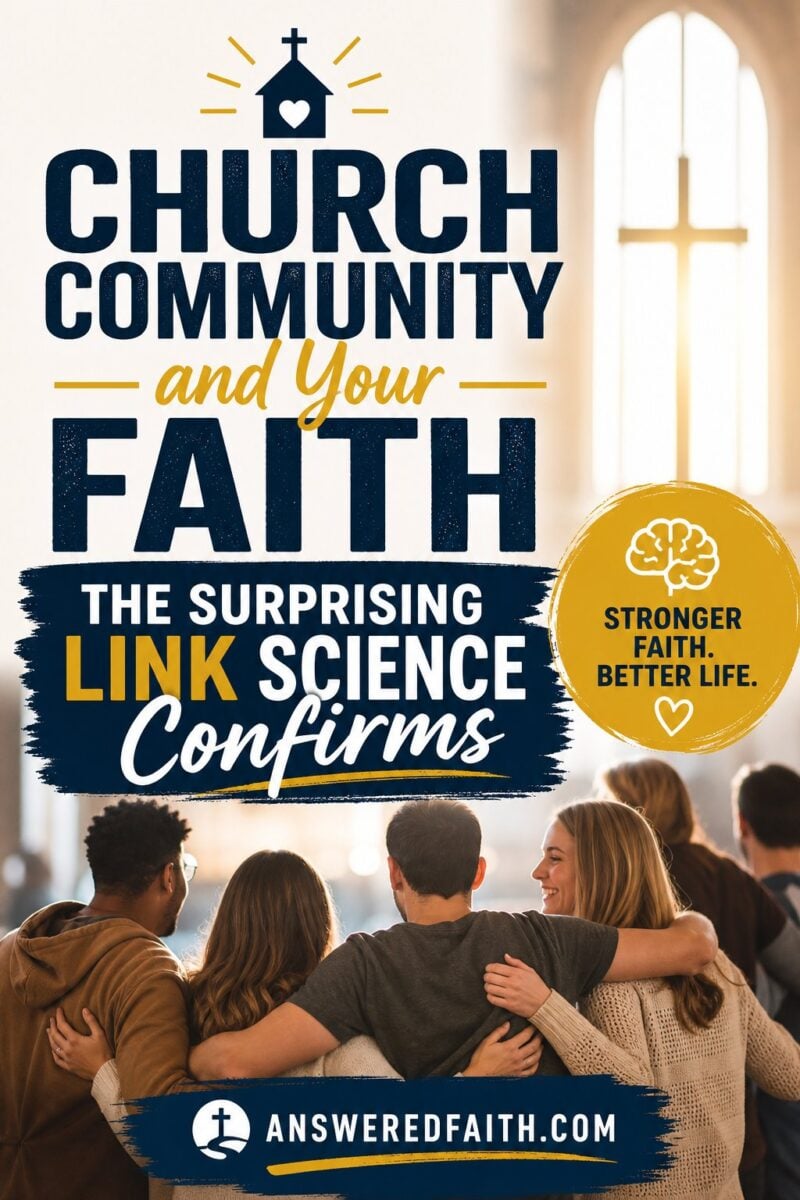 Church Community and Your Faith The Surprising Link Science Confirms