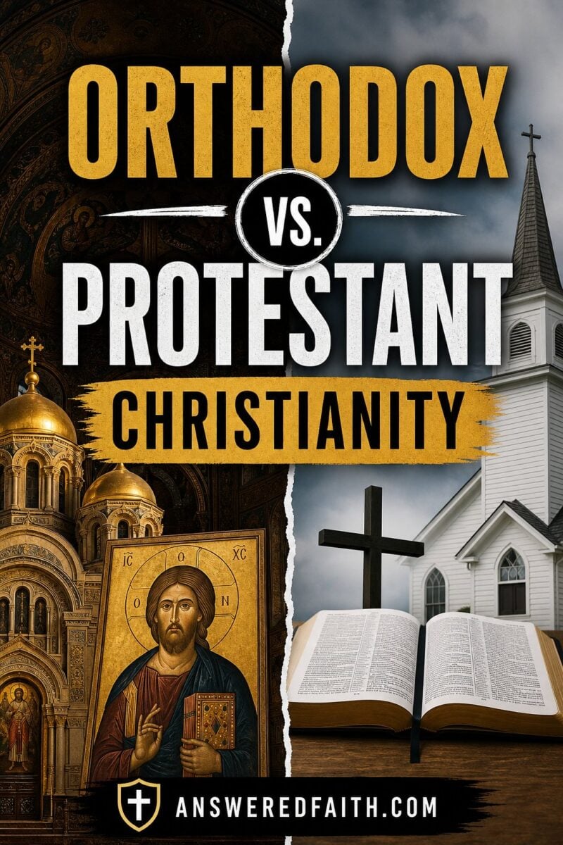 Orthodox vs. Protestant Christianity
