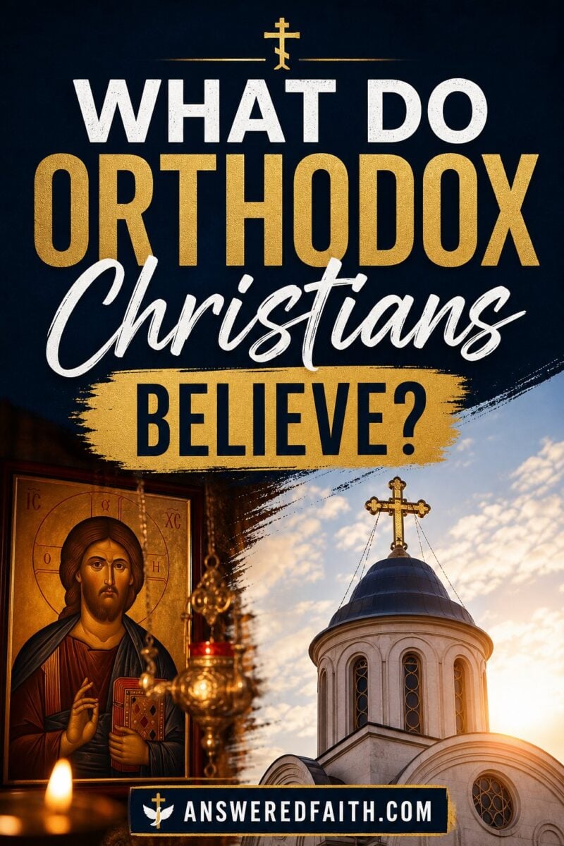What Do Orthodox Christians Believe