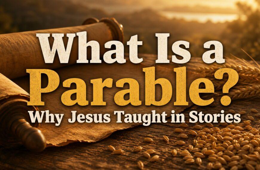 What Is a Parable
