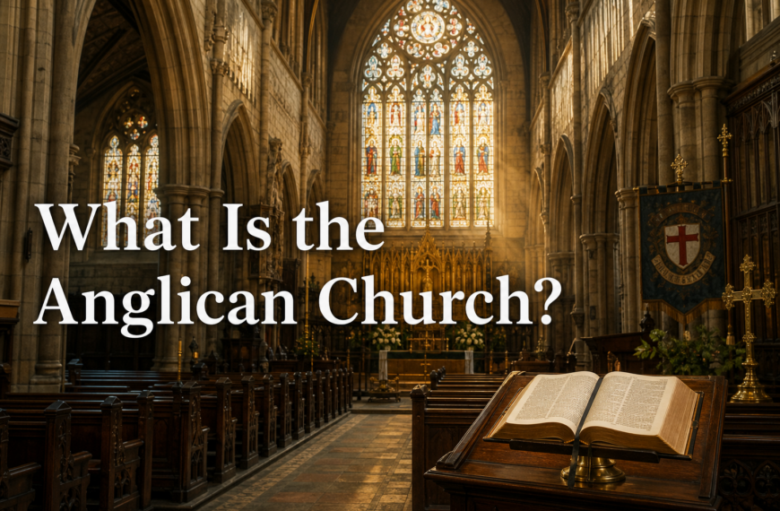 What Is the Anglican Church? — interior of a Gothic Anglican cathedral with