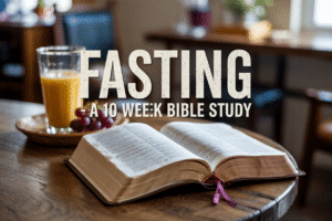 Biblical Fasting: 6 Powerful Examples of Spiritual Discipline